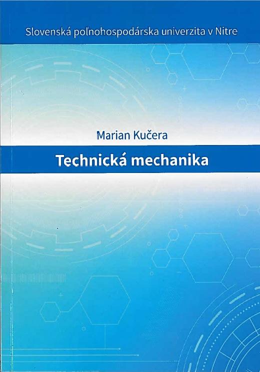 Kniha: Technická mechanika - Marian Kučera