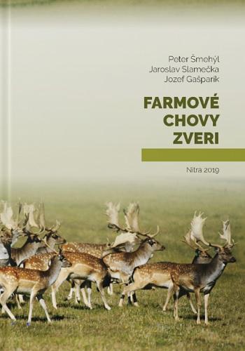 Kniha: Farmové chovy zveri - Jozef Gašparík