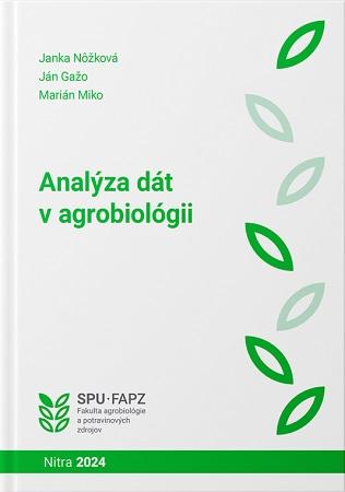 Kniha: Analýza dát v agrobiológii - Janka Nôžková