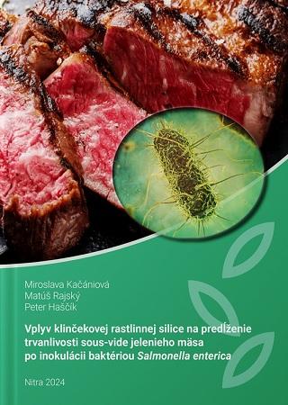 Kniha: Vplyv klinčekovej rastlinnej silice na predľženie trvanlivosti sous-vide jelenieho mäsa po inokuláci - Miroslava Kačániová