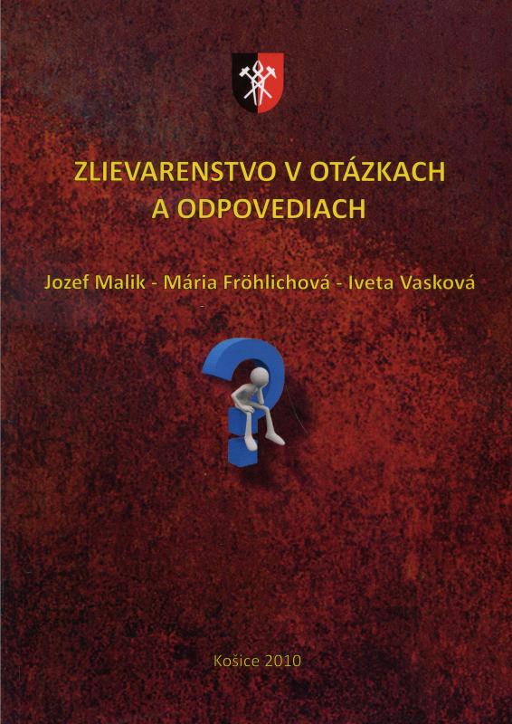 Kniha: Zlievarenstvo v otázkach a odpovediach - Mária Frohlichová