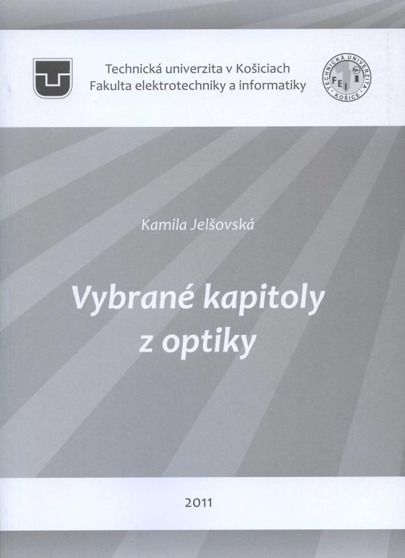Kniha: Vybrané kapitoly z optiky - Kamila Jelšovská