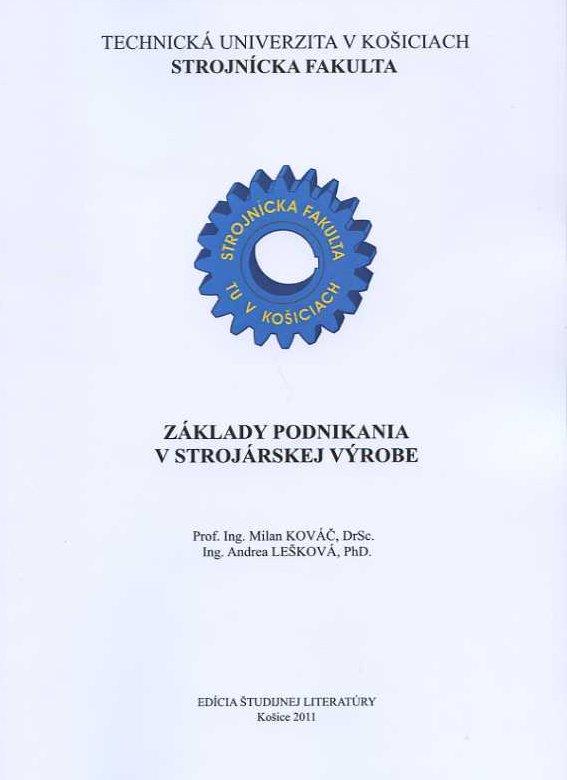 Kniha: Základy podnikania v strojárskej výrobe - Milan Kováč