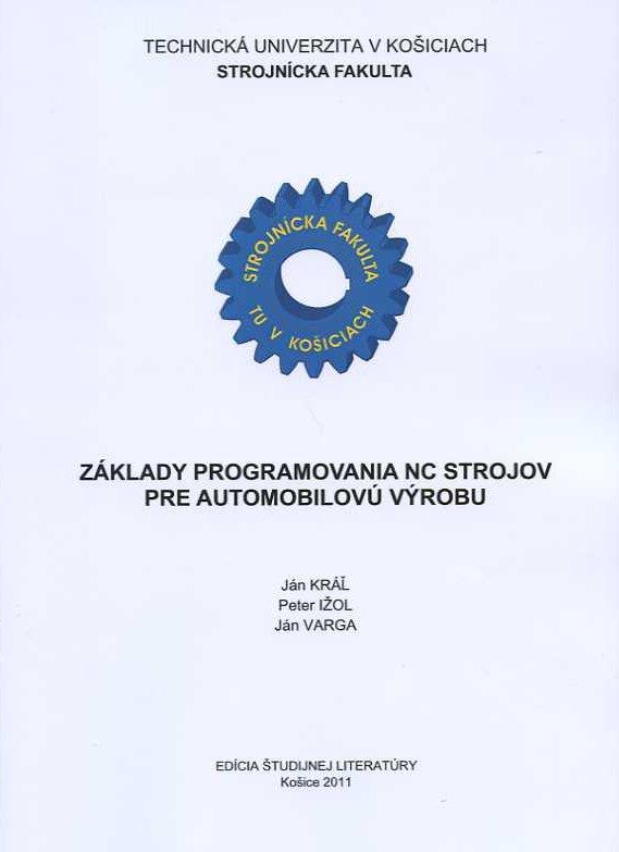 Kniha: Základy programovania NC strojov pre automobilovú výrobu - Jan Kral