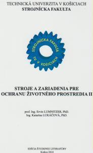 Kniha: Stroje a zariadenia pre ochranu životného prostredia II. - Ervin Lumnitzer