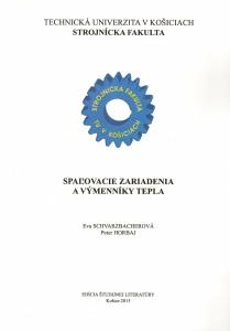 Kniha: Spaľovacie zariadenia a výmenníky tepla - Eva Schvarzbacherová