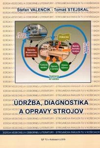 Kniha: Údržba, diagnostika a opravy strojov - Štefan Valenčík