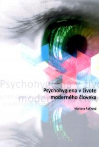 Kniha: Psychohygiena v živote moderného človeka - Mariana Račková