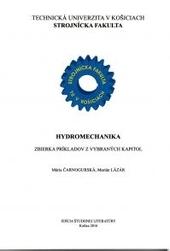 Kniha: HYDROMECHANIKA - Zbierka príkladov z vybraných kapitol - Mária Čarnogurská