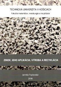 Kniha: Zinok, jeho aplikácia, výroba a recyklácia - Jarmila Trpčevská