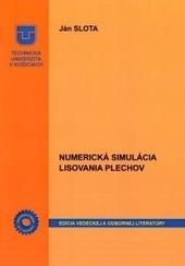 Kniha: Numerická simulácia lisovania plechov - Ján Slota