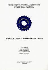 Kniha: Biomechanizmy: Bioaditívna výroba - Jozef