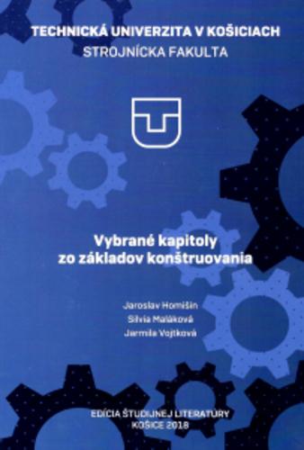 Kniha: Vybrané kapitoly zo základov konštruovania - Jaroslav Homisin