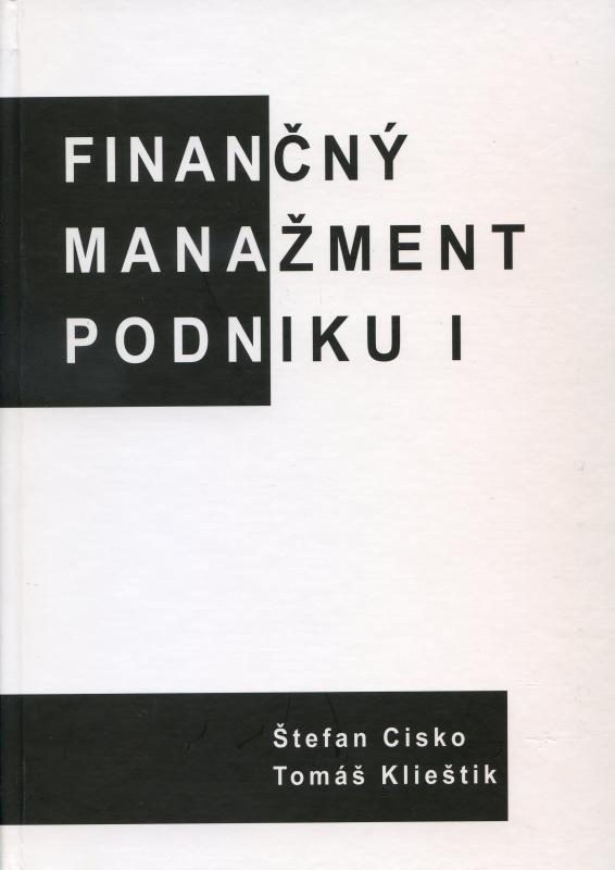 Kniha: Finančný manažment podniku I. - Štefan Cisko