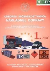 Kniha: Odborná spôsobilosť vodiča nákladnej dopravy, 2. doplnené a prepracované vydanie - Jozef Gnap