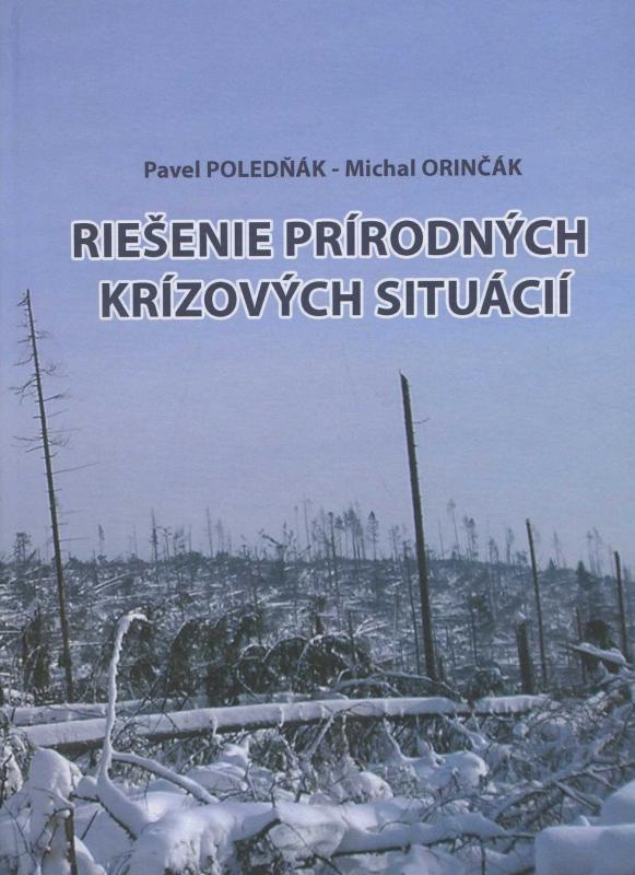 Kniha: Riešenie prírodných krízových situácií - Pavel Poledňák
