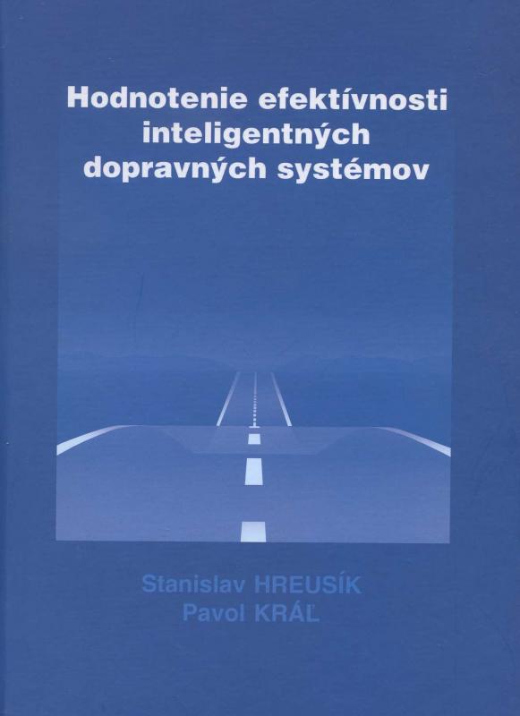 Kniha: Hodnotenie efektívnosti inteligentných dopravných systémov - Stanislav Hreusík