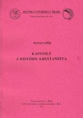 Kniha: Kapitoly z histórie kresťanstva - Peter Gažík