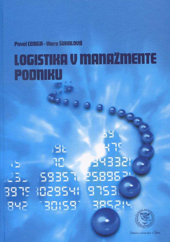 Kniha: Logistika v manažmente podniku - Pavel Ceniga