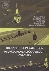 Kniha: Diagnostika parametrov prevádzkovej spôsobilosti vozoviek - Kolektív autorov