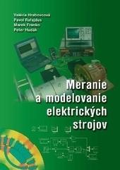 Kniha: Meranie a modelovanie elektrických strojov - Kolektív autorov