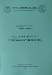 Kniha: Požiarna bezpečnosť technologických procesov - Linda Makovická Osvaldová