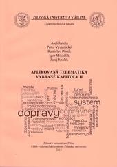 Kniha: Aplikovaná telematika - vybrané kapitoly II - Kolektív autorov