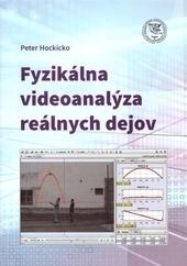 Kniha: Fyzikálna videoanalýza reálnych dejov - Peter Hockicko