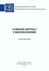 Kniha: Vybrané kapitoly z mikroekonómie - Emília Madudová