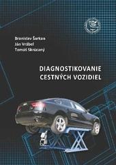 Kniha: Diagnostikovanie cestných vozidiel - Branislav Šarkan