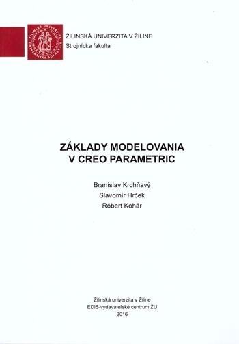 Kniha: Základy modelovania v Creo Parametric - Branislav Krchňavý