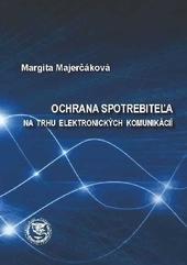 Ochrana spotrebiteľa na trhu elektronických komunikácií