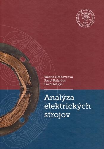 Kniha: Analýza elektrických strojov - Valéria Hrabovcová