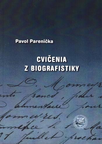 Kniha: Cvičenia z biografistiky - Pavol Parenička