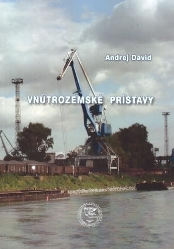 Kniha: Vnútrozemské prístavy - Andrej Dávid