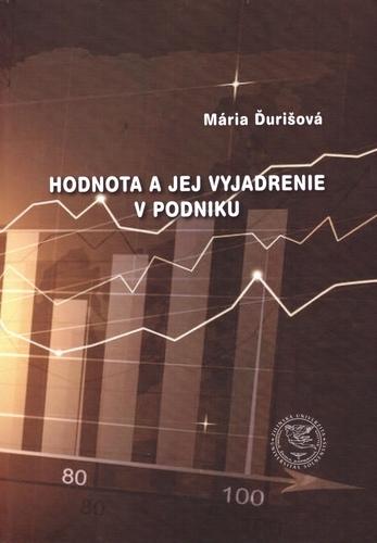 Kniha: Hodnota a jej vyjadrenie v podniku - Mária Ďurišová