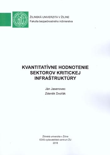 Kniha: Kvantitatívne hodnotenie sektorov kritickej infraštruktúry - Zdeněk Dvořák