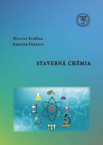 Kniha: Stavebná chémia - Miroslav Brodňan