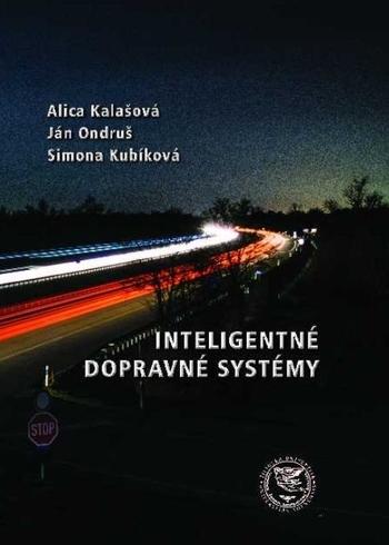 Kniha: Inteligentné dopravné systémy - Ján Ondruš