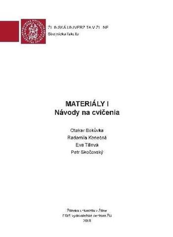 Kniha: Materiály I - Návody na cvičenia - Otakar Bokůvka