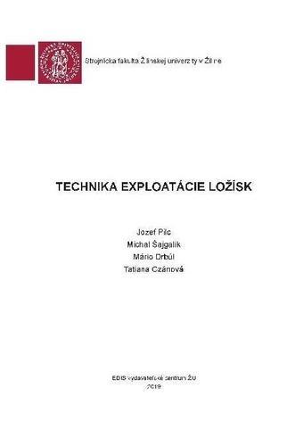 Kniha: Technika exploatácie ložísk - Jozef Pilc