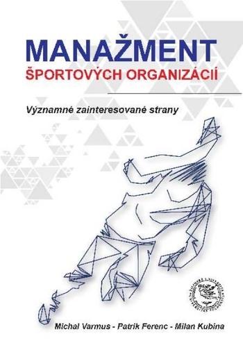 Kniha: Manažment športových organizácií - Michal Varmus