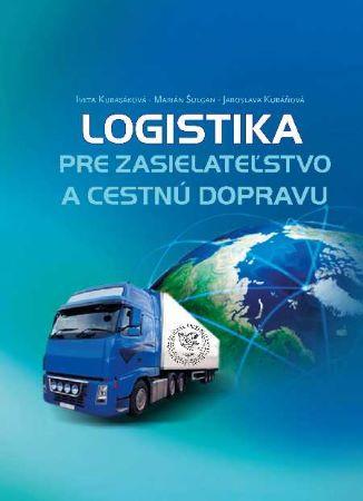 Kniha: Logistika pre zasielateľstvo a cestnú dopravu - Marian Šulgan