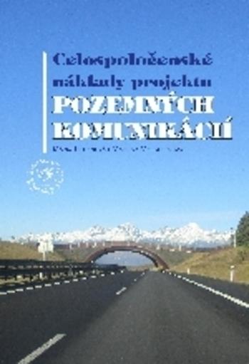 Kniha: Celospoločenské náklady projektu pozemných komunikácií - Mária Trojanová