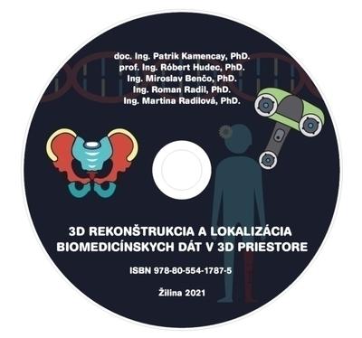 Kniha: CD - 3D rekonštrukcia a lokalizácia biomedicínskych dát v 3D priestore - Patrik Kamencay