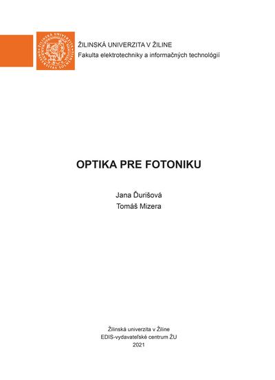 Kniha: Optika pre fotoniku - Jana Ďurišová