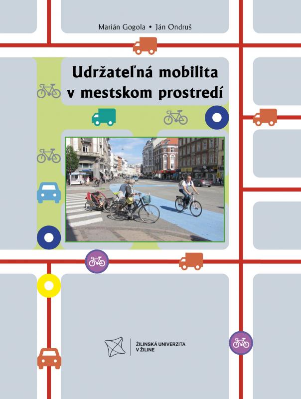 Kniha: Udržateľná mobilita v mestskom prostredí - Ján Ondruš