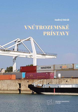 Kniha: Vnútrozemské prístavy (2.vydanie) - Andrej Dávid