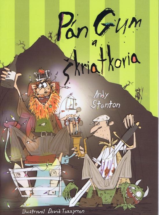 Kniha: Pán Gum a škriatkovia - Stanton Andy