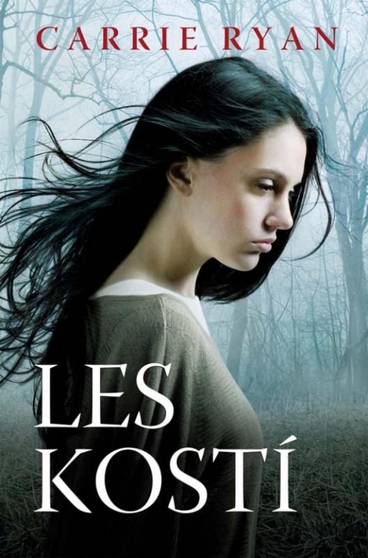 Kniha: Les kostí - Ryan Carrie